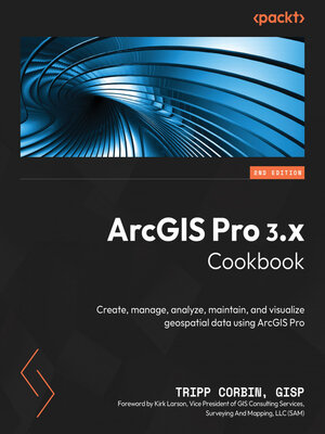 cover image of ArcGIS Pro 3.x Cookbook
